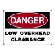Danger Low Overhead Clearance